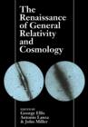 The Renaissance of General Relativity and Cosmology : A Survey to Celebrate the 65th Birthday of Dennis Sciama - Book