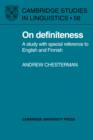 On Definiteness : A Study with Special Reference to English and Finnish - Book