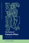 The Poetry of Francois Villon : Text and Context - Book
