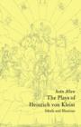 The Plays of Heinrich von Kleist : Ideals and Illusions - Book