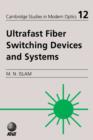 Ultrafast Fiber Switching Devices and Systems - Book