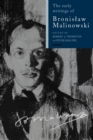 The Early Writings of Bronislaw Malinowski - Book