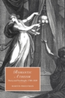 Romantic Atheism : Poetry and Freethought, 1780-1830 - Book