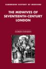 The Midwives of Seventeenth-Century London - Book