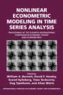 Nonlinear Econometric Modeling in Time Series : Proceedings of the Eleventh International Symposium in Economic Theory - Book