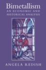 Bimetallism : An Economic and Historical Analysis - Book