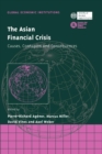 The Asian Financial Crisis : Causes, Contagion and Consequences - Book