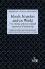 Islands, Islanders and the World : The Colonial and Post-colonial Experience of Eastern Fiji - Book