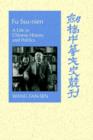 Fu Ssu-nien : A Life in Chinese History and Politics - Book