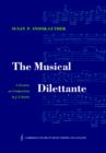 The Musical Dilettante : A Treatise on Composition by J. F. Daube - Book