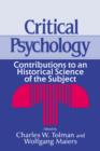 Critical Psychology : Contributions to an Historical Science of the Subject - Book