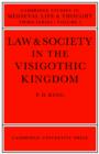 Law and Society in the Visigothic Kingdom - Book