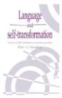 Language and Self-Transformation : A Study of the Christian Conversion Narrative - Book