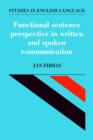 Functional Sentence Perspective in Written and Spoken Communication - Book