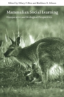 Mammalian Social Learning : Comparative and Ecological Perspectives - Book