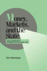Money, Markets, and the State : Social Democratic Economic Policies since 1918 - Book