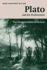 Plato and his Predecessors : The Dramatisation of Reason - Book