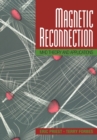 Magnetic Reconnection : MHD Theory and Applications - Book