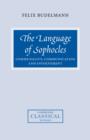 The Language of Sophocles : Communality, Communication and Involvement - Book