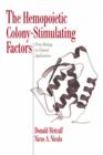 The Hemopoietic Colony-stimulating Factors : From Biology to Clinical Applications - Book