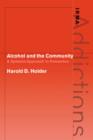 Alcohol and the Community : A Systems Approach to Prevention - Book