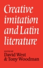 Creative Imitation and Latin Literature - Book