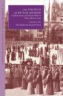 The Politics of Ritual Kinship : Confraternities and Social Order in Early Modern Italy - Book