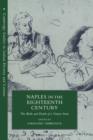 Naples in the Eighteenth Century : The Birth and Death of a Nation State - Book