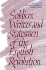 Soldiers, Writers and Statesmen of the English Revolution - Book