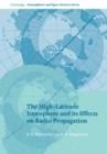 The High-Latitude Ionosphere and its Effects on Radio Propagation - Book