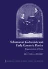 Schumann's Dichterliebe and Early Romantic Poetics : Fragmentation of Desire - Book