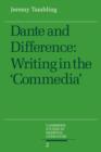 Dante and Difference : Writing in the 'Commedia' - Book