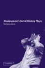 Shakespeare's Serial History Plays - Book