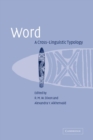 Word : A Cross-linguistic Typology - Book