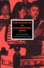 Protestantism in Contemporary China - Book