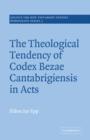 The Theological Tendency of Codex Bezae Cantebrigiensis in Acts - Book
