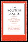 The Holstein Papers: Volume 2, Diaries : The Memoirs, Diaries and Correspondence of Friedrich von Holstein 1837-1909 - Book
