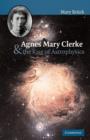 Agnes Mary Clerke and the Rise of Astrophysics - Book