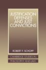 Justification Defenses and Just Convictions - Book