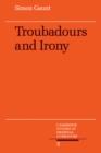 Troubadours and Irony - Book