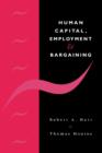 Human Capital, Employment and Bargaining - Book