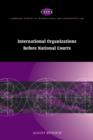 International Organizations before National Courts - Book