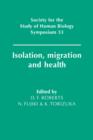 Isolation, Migration and Health - Book