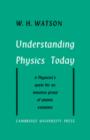 Understanding Physics Today - Book