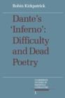 Dante's Inferno : Difficulty and Dead Poetry - Book