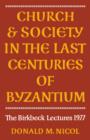 Church and Society in Byzantium - Book
