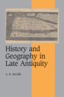 History and Geography in Late Antiquity - Book