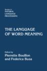 The Language of Word Meaning - Book