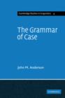 The Grammar of Case : Towards a Localistic Theory - Book