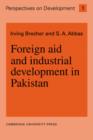 Foreign Aid and Industrial Development in Pakistan - Book